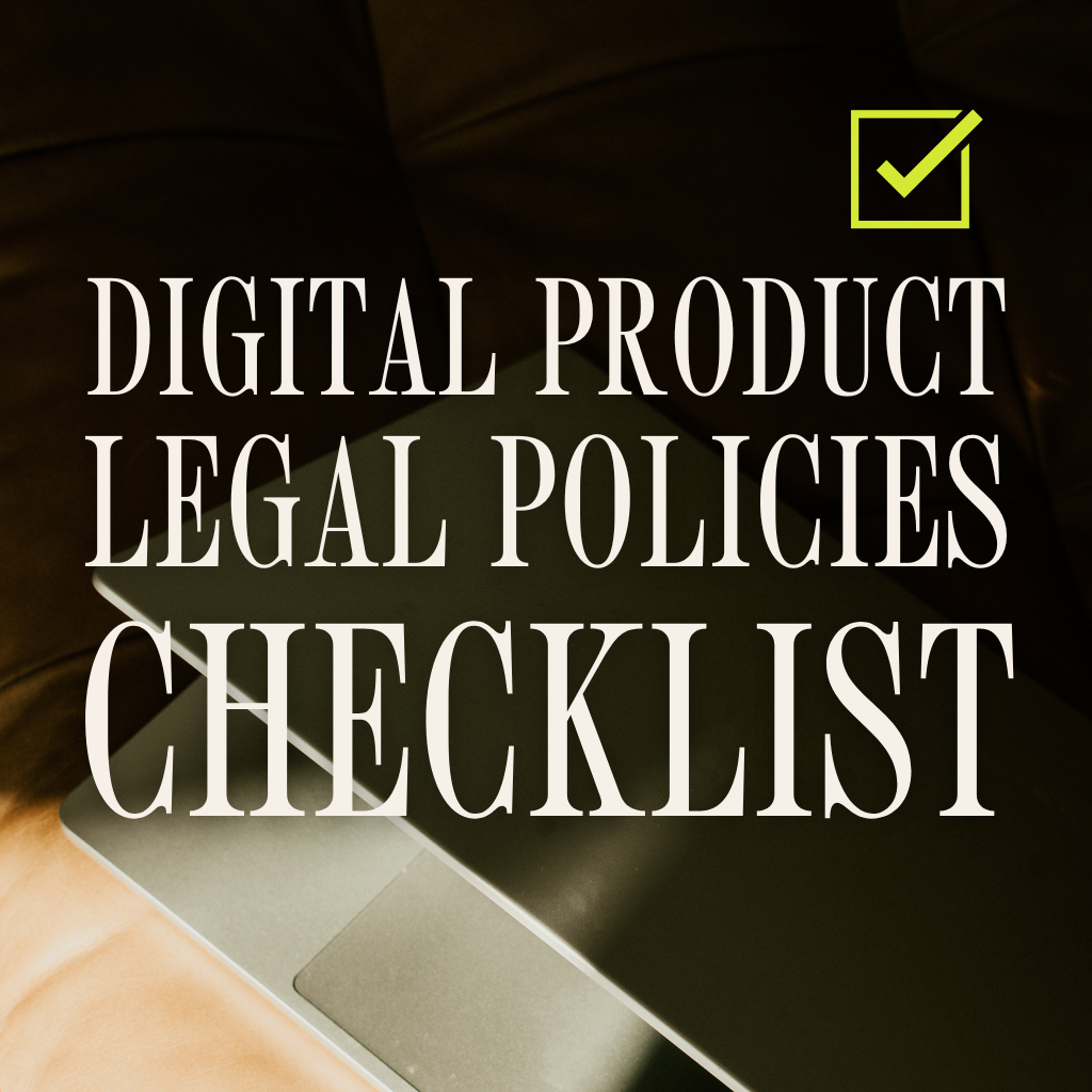 Digital Product Legal Policies Checklist