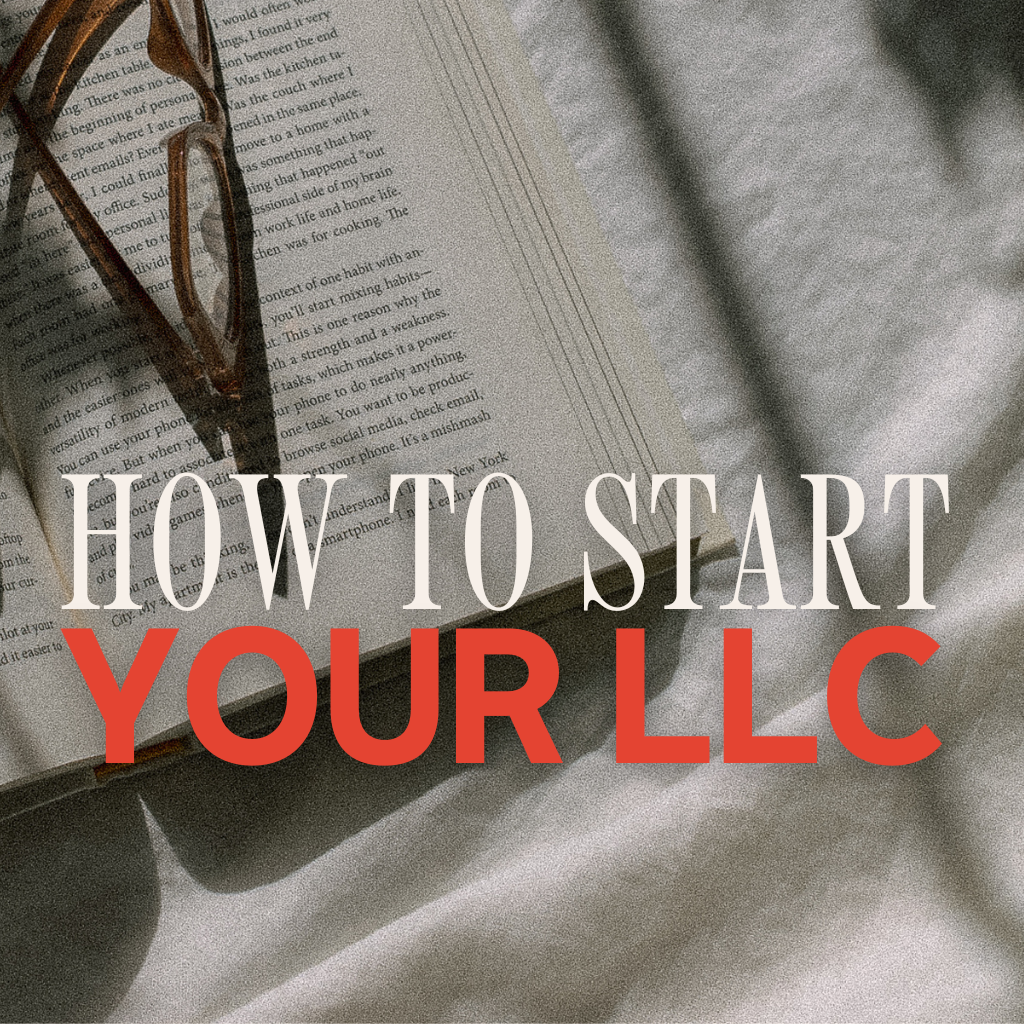 How to Start Your LLC Guide