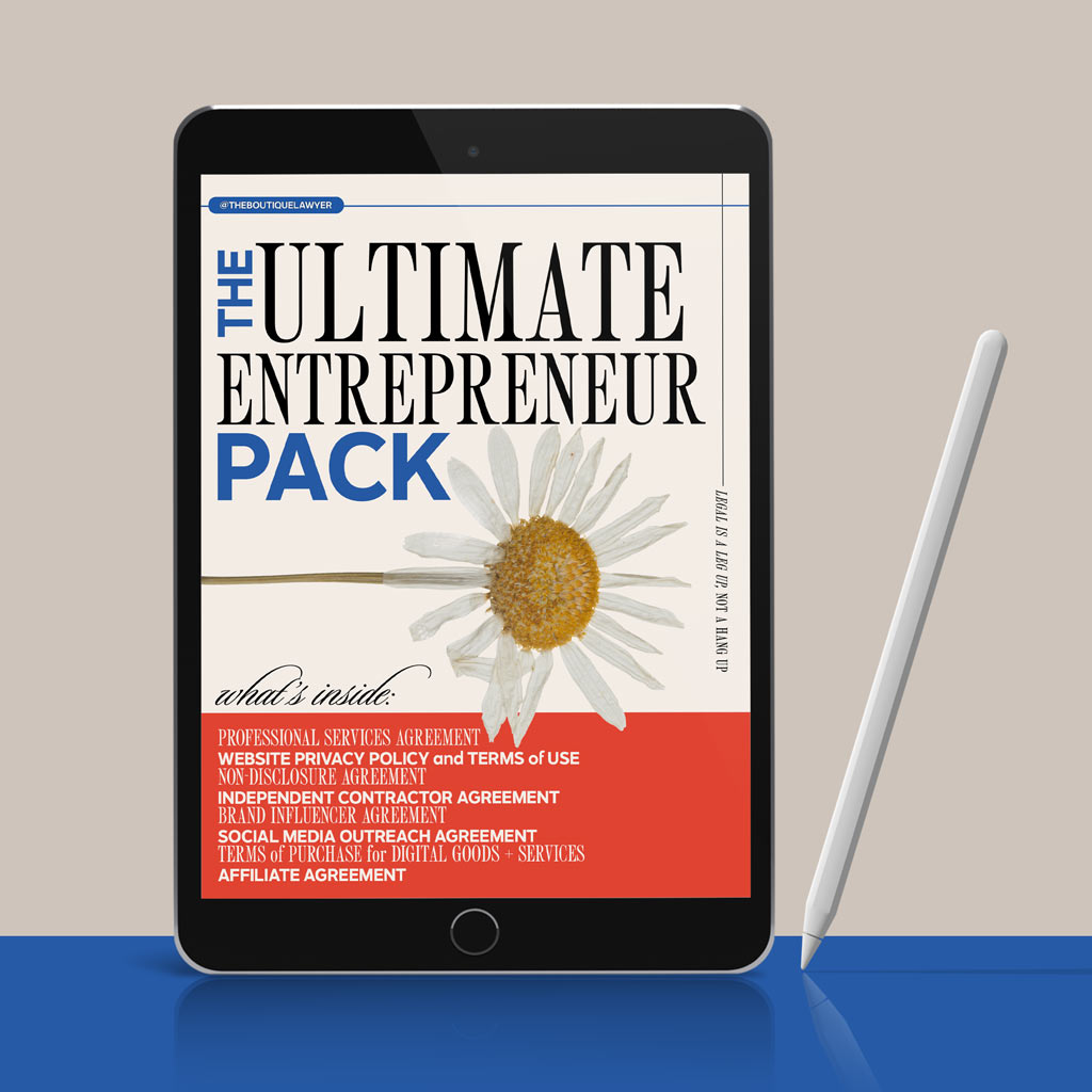 A tablet displaying "THE ULTIMATE ENTREPRENEUR PACK" document with a flower, listing contents including a Professional Services Agreement, Website Privacy Policy and Terms of Use, Non Disclosure Agreement, Independent Contractor Agreement, Brand Influencer Agreement, Social Media Outreach Agreement, Terms of Purchase for Digital Goods + Services, and an Affiliate Agreement, with a stylus beside it.